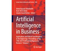Artificial Intelligence in Business: Applications and Ethical Considerations in the Digital Age. Proceedings of the 19th Sicb Artificial Intelligence in Business (1)