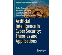 Artificial Intelligence in Cyber Security: Theories and Applications: 240