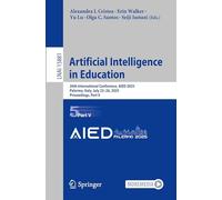 Artificial Intelligence in Education: 26th International Conference, Aied 2025, Palermo, Italy, July 22-26, 2025, Proceedings: 15881