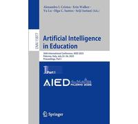 Artificial Intelligence in Education: 26th International Conference, AIED 2025, Palermo, Italy, July 22-26, 2025, Proceedings, Part I: 26th ... July 22-26, 2025, Proceedings: 15877