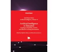 Artificial Intelligence in Education - Creating an Equitable, Creative, and Effective Learning Environment: Creating an Equitable, Creative, and Effective Learning Environment