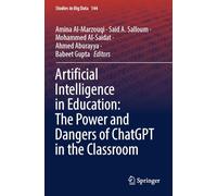 Artificial Intelligence in Education: The Power and Dangers of ChatGPT in the Classroom: 144