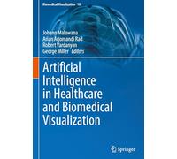 Artificial Intelligence in Healthcare and Biomedical Visualization: 10