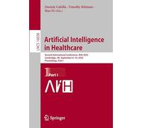 Artificial Intelligence in Healthcare: Second International Conference, AIiH 2025, Cambridge, UK, September 8-10, 2025, Proceedings, Part I: 16038
