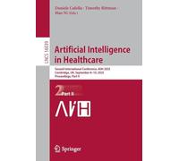 Artificial Intelligence in Healthcare: Second International Conference, Aiih 2025, Cambridge, Uk, September 8-10, 2025, Proceedings: 16039