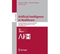 Artificial Intelligence in Healthcare: Second International Conference, Aiih 2025, Cambridge, Uk, September 8-10, 2025, Proceedings: 16038