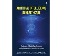 Artificial Intelligence in Healthcare (Tascabile)