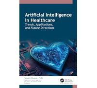 Artificial Intelligence in Healthcare: Trends, Applications, and Future Directions