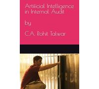 Artificial Intelligence in Internal Audit: Audit using technology