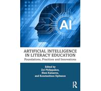 Artificial Intelligence in Literacy Education: Foundations, Practices and Innovations