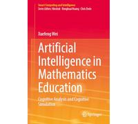 Artificial Intelligence in Mathematics Education: Cognitive Analysis and Cognitive Simulation