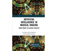 Artificial Intelligence in Medical Imaging: From Theory to Clinical Practice
