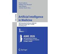 Artificial Intelligence in Medicine: 24th International Conference, AIME 2026, Ottawa, ON, Canada, July 7-10, 2026, Proceedings, Part I