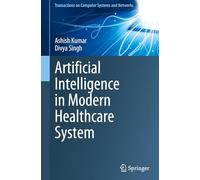 Artificial Intelligence in Modern Healthcare System