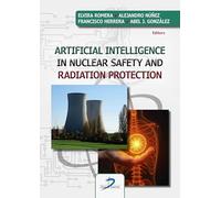 Artificial intelligence in nuclear safety and radiation protection