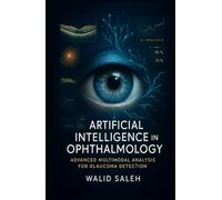 Artificial Intelligence in Ophthalmology: Advanced Multimodal Analysis for Glaucoma Detection