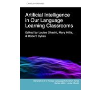 Artificial Intelligence in Our Language Learning Classrooms: 1