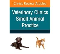 Artificial Intelligence in Small Animal Veterinary Medicine, An Issue of Veterinary Clinics of North America: Small Animal Practice (Volume 56-5)