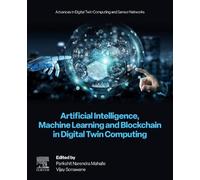 Artificial Intelligence, Machine Learning and Blockchain in Digital Twin Computing