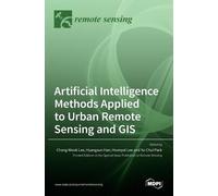 Artificial Intelligence Methods Applied to Urban Remote Sensi (Copertina rigida)