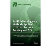 Artificial Intelligence Methods Applied to Urban Remote Sensi (Copertina rigida)