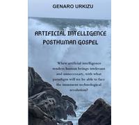 ARTIFICIAL INTELLIGENCE POSTHUMAN GOSPEL: QUANTUM PARADIGM VERSUS CHRISTIAN PARADIGM