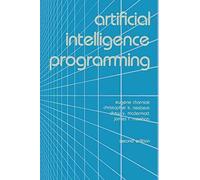 [(Artificial Intelligence Programming)] [By (author) Eugene Charniak ] published on (August, 1987)