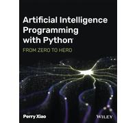 Perry Xiao Artificial Intelligence Programming with Python (Tascabile)