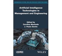Artificial Intelligence Technologies in Management and Engineering