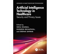 Artificial Intelligence Technology in Healthcare: Security and Privacy Issues