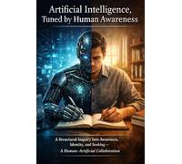 Artificial Intelligence Tuned by Human Awareness