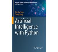 Teik Toe Teoh Zheng Rong Artificial Intelligence with Python (Tascabile)