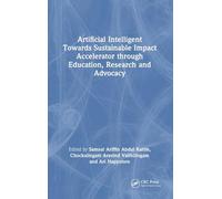 Artificial Intelligent Towards Sustainable Impact Accelerator through Education, Research and Advocacy