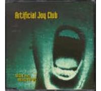 Artificial Joy Club - Sick and Beautiful