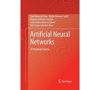 Artificial Neural Networks: A Practical Course