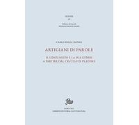Artigiani di parole. Il linguaggio e la sua genesi a partire dal Cratilo di Platone