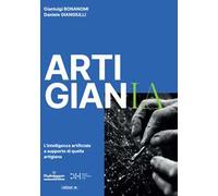 ArtigianIA. L'intelligenza artificiale a supporto di quella artigiana