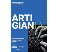 ArtigianIA. L'intelligenza artificiale a supporto di quella artigiana