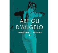 Artigli d'angelo [Hardcover] [May 30, 2025] Moebius and Jodorowsky, Alejandro