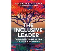 Artika R. Tyner The Inclusive Leader (Tascabile)