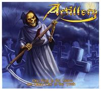 Artillery - One Foot in the Grave The Other One In The Trash