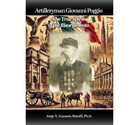 Artilleryman Giovanni Poggio: The True Spirit of the Risorgimento