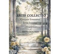 ARTIS COLLECTIO Collage Ephemera For Junk Journal, Remebrances - Fairy Background Series: A Collection Book with 224 Backgrounds To Use, Cut Out and ... Media and Scrapbooking Collage Decorative Art