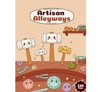 Artisan Alleyways: A Bold and Easy Coloring Book for Adults and Teens featuring Cute Chibi Makers, Cozy Workshops, and Simple Kawaii Crafts for Relaxation