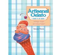 Artisanal Gelato Craft It at Home