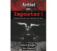 Artist or Imposter!: Breaking the barriers and ‘dancing’ the data