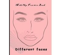 Artist Publishing Makeup Practice Book Different Faces (Tascabile)