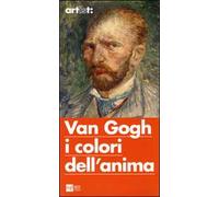 Artist: Van Gogh i colori dell'anima. Ediz. illustrata