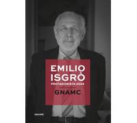 Artista alla GNAMC. Emilio Isgrò protagonista 2024. Catalogo della mostra ...