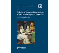 Artiste, artigiane, stampatrici a Roma nella lunga Età moderna